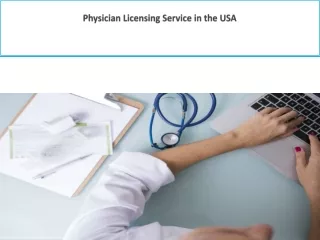 physician licensing service in the usa