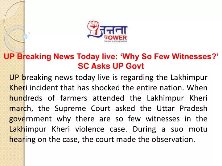 up breaking news today live why so few witnesses