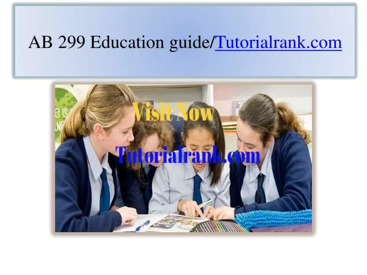 ab 299 education guide tutorialrank com