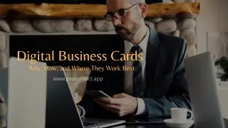 Digital Business Cards Why, How, and Where They Work Best