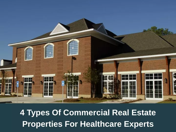 4 types of commercial real estate properties