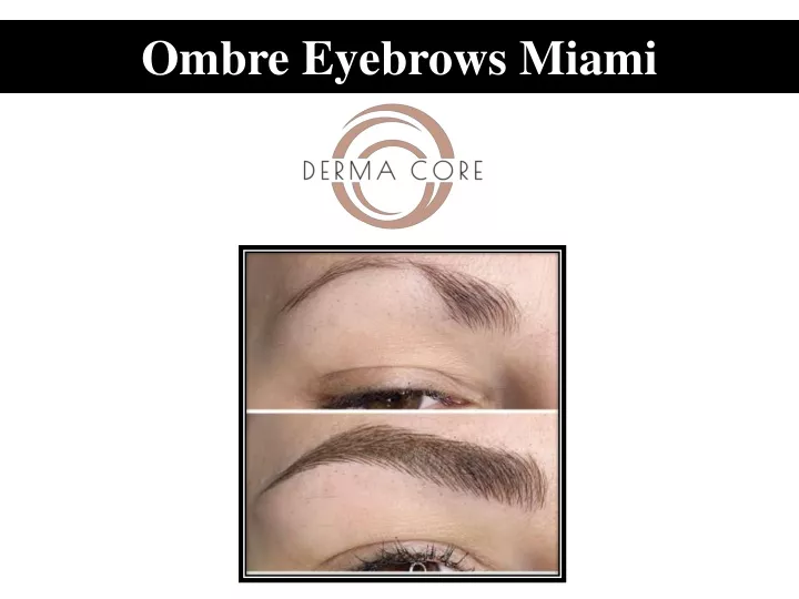 ombre eyebrows miami