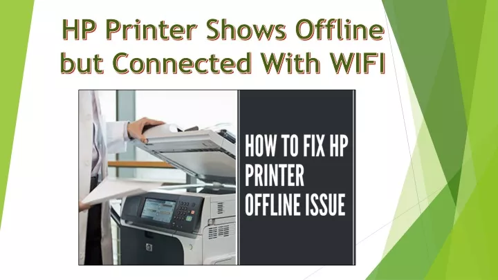 hp printer shows offline but connected with wifi