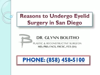reasons to undergo eyelid surgery in san diego