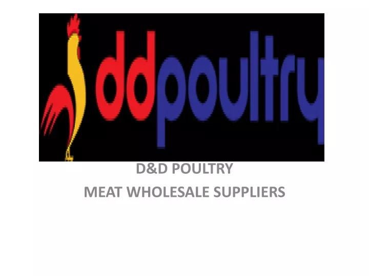 d d poultry meat wholesale suppliers