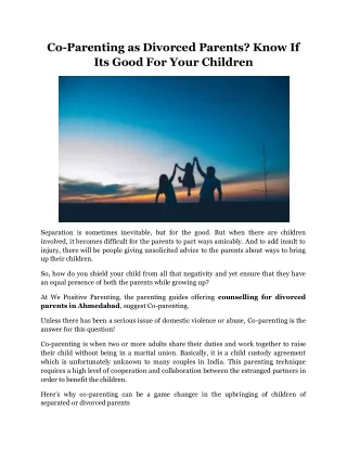 co parenting as divorced parents know if its good