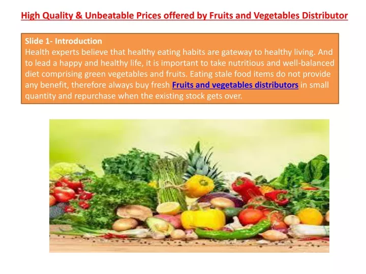 high quality unbeatable prices offered by fruits and vegetables distributor