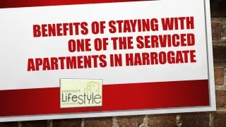 Benefits of Staying With One of the Serviced Apartments in Harrogate
