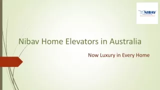 Luxury home elevators in Australia