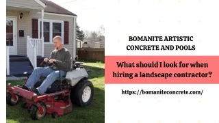 What should I look for when hiring a landscape contractor?