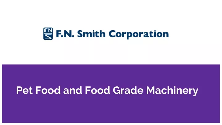 pet food and food grade machinery