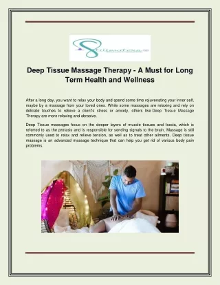 Deep Tissue Massage Therapy - A Must for Long Term Health and Wellness