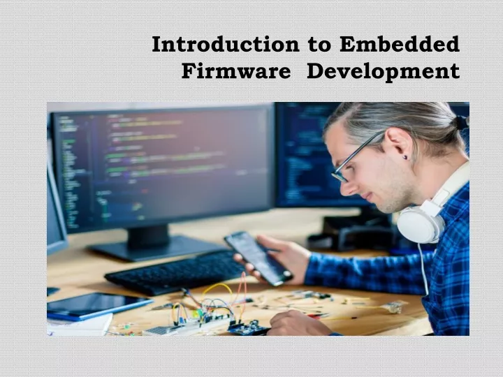 introduction to embedded firmware development