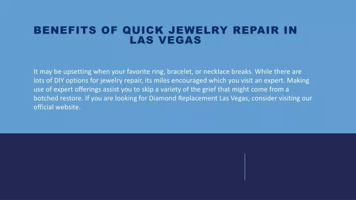 benefits of quick jewelry repair in las vegas