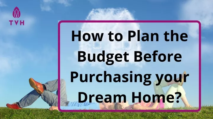 how to plan the budget before purchasing your