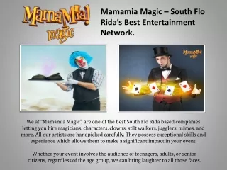 Mamamia Magic – South Flo Rida’s Best Entertainment