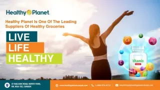 Healthy Planet Is One Of The Leading Suppliers Of Healthy Groceries