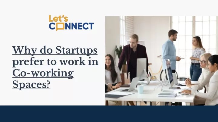 why do startups pr efer to work in co working