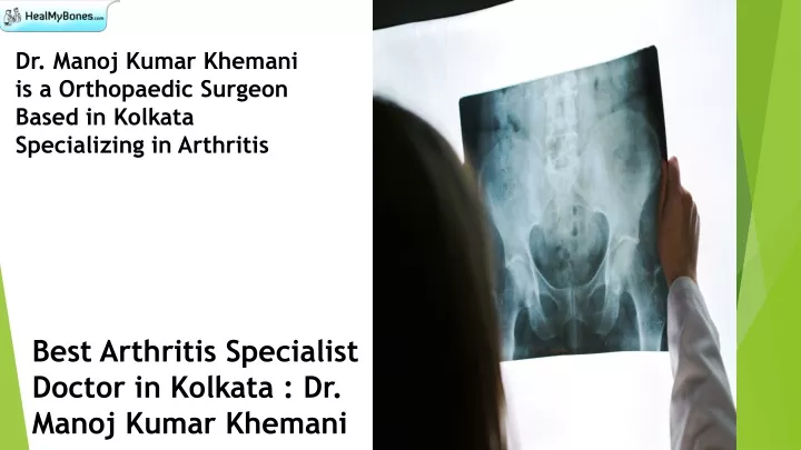 dr manoj kumar khemani is a orthopaedic surgeon