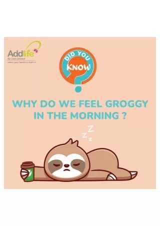 Feeling Groggy in Morning - Dietician in India
