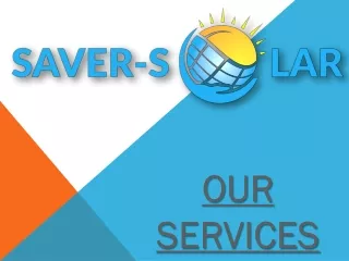 Services by Saver Solar