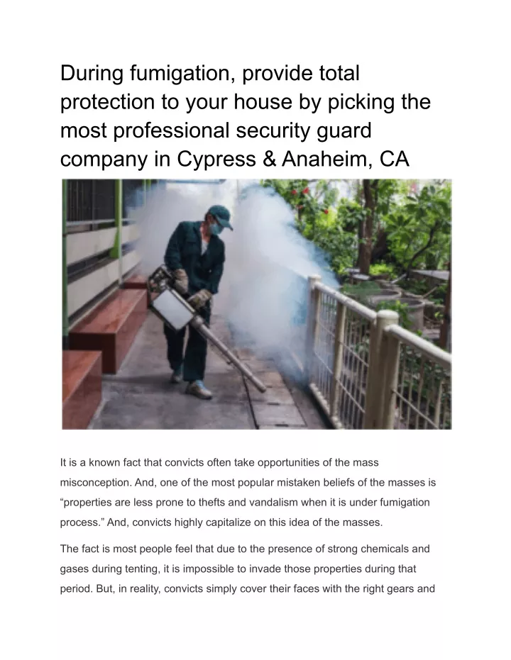 during fumigation provide total protection