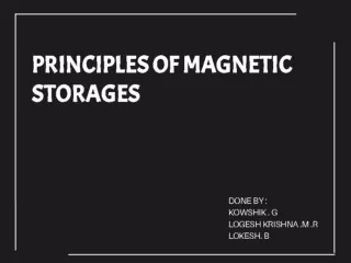 Magnetic Properties of storage devices