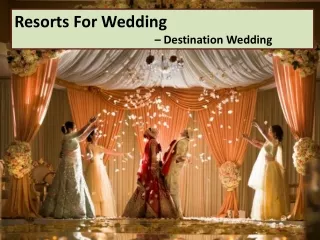 Resorts for Wedding In Delhi NCR | Wedding Venues Near Delhi