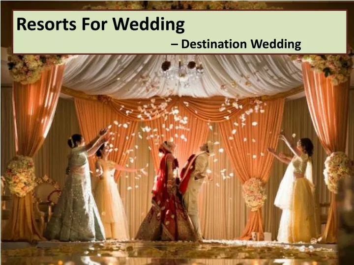 resorts for wedding destination wedding