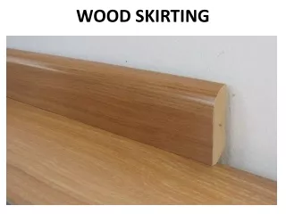 wood skirting