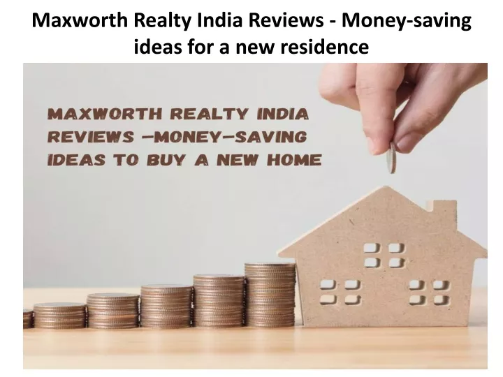 maxworth realty india reviews money saving ideas