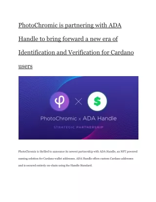 PhotoChromic is partnering with ADA Handle to bring forward a new era of Identification and Verification for Cardano use