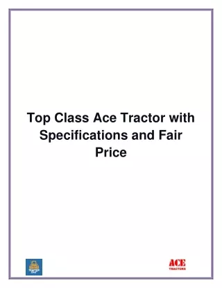 top class ace tractor with specifications