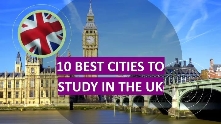 10 best cities to study in the uk