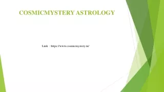 COSMICMYSTERY ASTROLOGY ppt