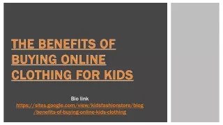 Benefits of Buying Online Clothing for Kids