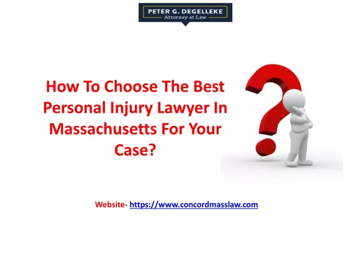 how to choose the best personal injury lawyer