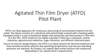 Agitated Thin Film Dryer (ATFD) Pilot