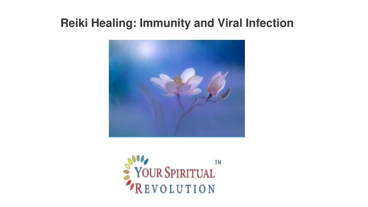reiki healing immunity and viral infection
