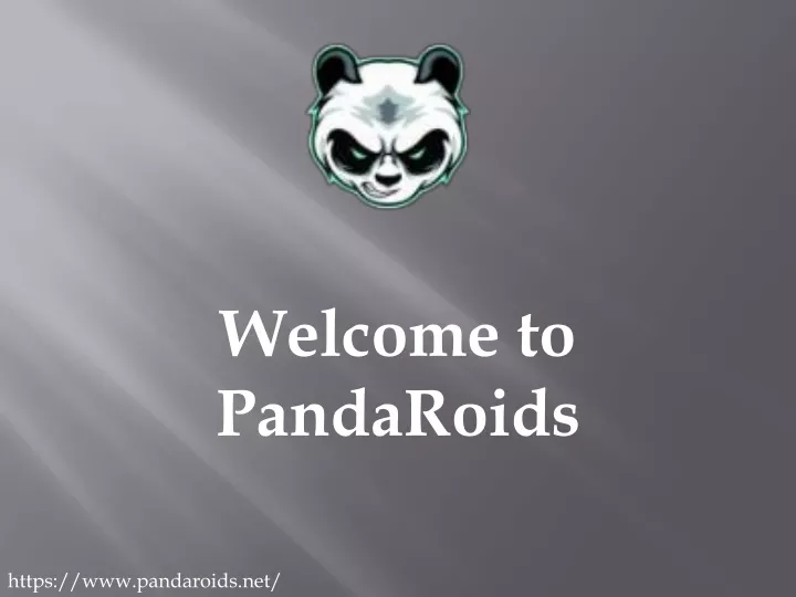 welcome to pandaroids