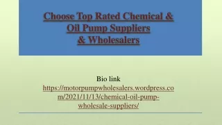 Choose Top Rated Chemical & Oil Pump Suppliers