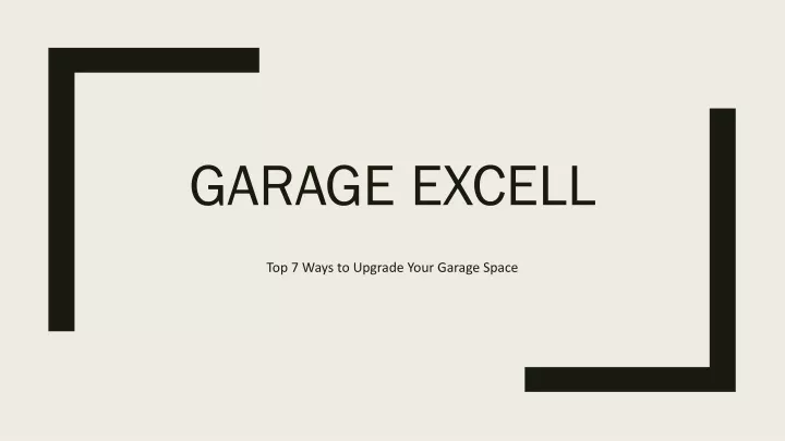 garage excell