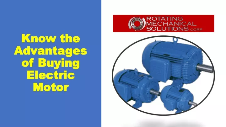 know the advantages of buying electric motor