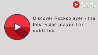 discover rocksplayer the best video player for subtitles