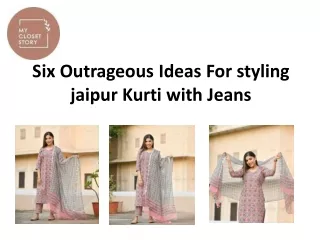 Six Outrageous Ideas For styling jaipur Kurti with Jeans