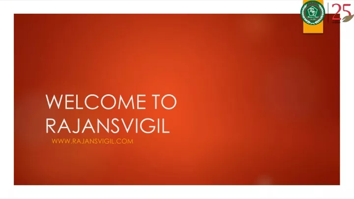 welcome to rajansvigil