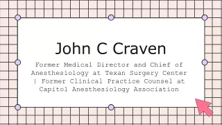 John C Craven - A Goal-focused Professional From Austin, Texas