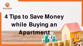 4 Tips to Save Money while Buying an Apartment