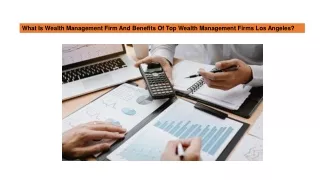 What Is Wealth Management Firm And Benefits Of Top Wealth Management Firms Los Angeles