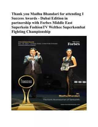 Thank you Madhu Bhandari for attending I Success Awards - Dubai Edition in partnership with Forbes Middle East Superkoin